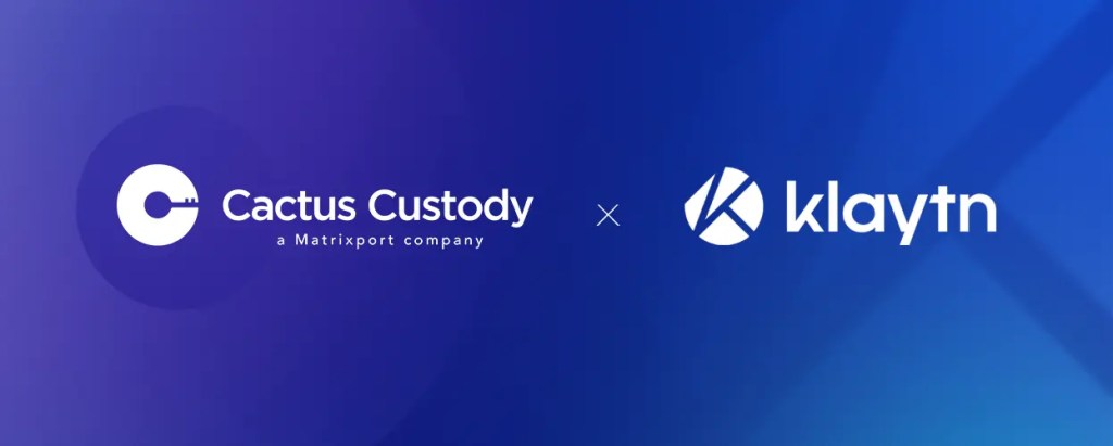 Cactus Custody支援Klyatn Metaverse生态系统横幅